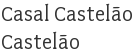 Casal Castelão Castelão